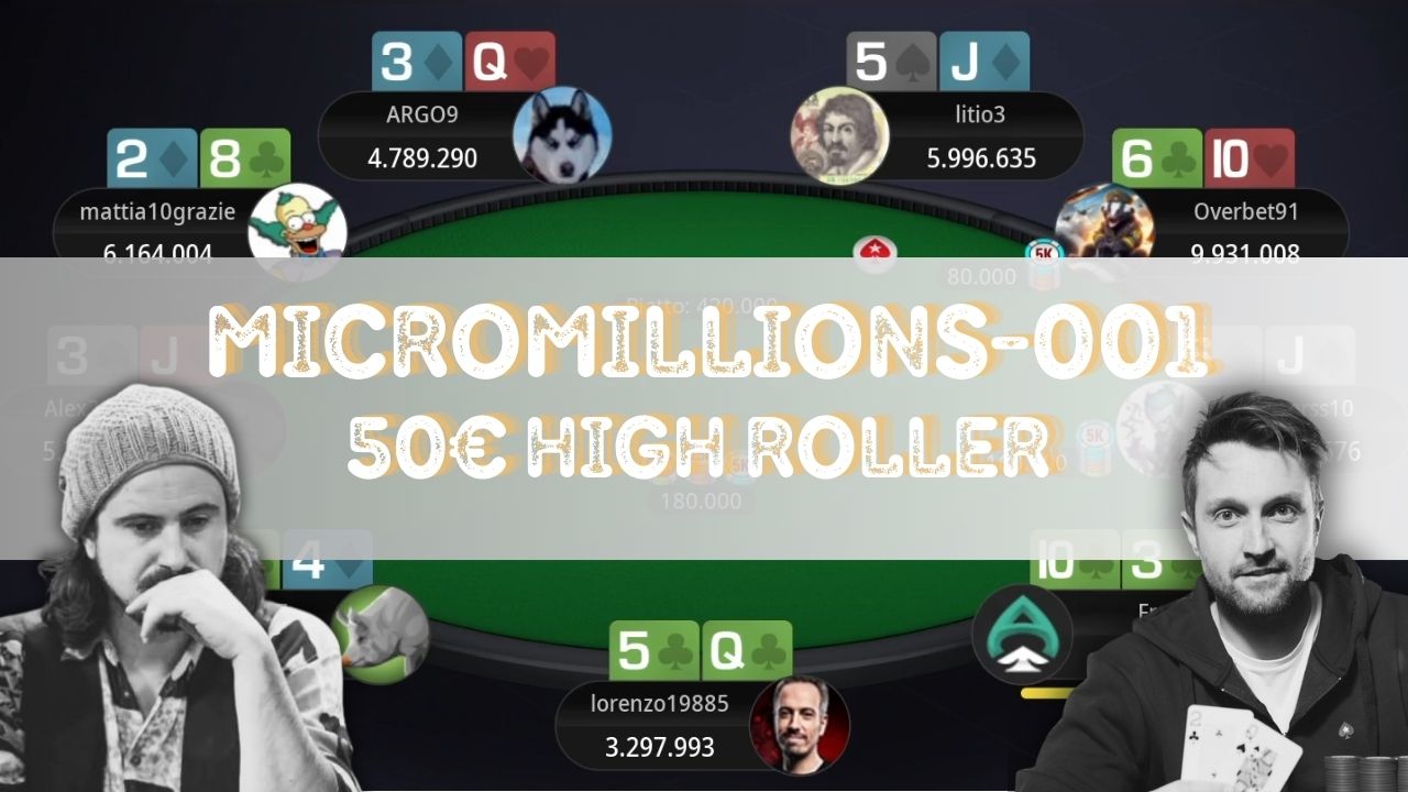 replay tavolo finale high roller micromillions replay tavolo finale high roller micromillions