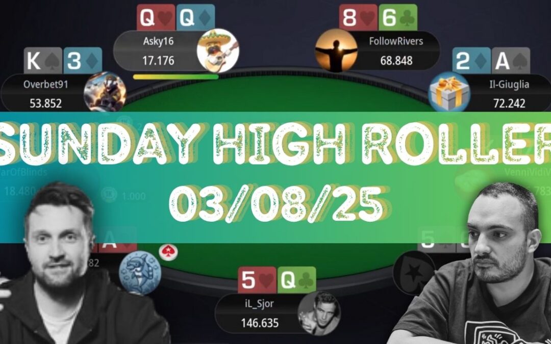 Come ha fatto ‘Overbet91’ a vincere il Sunday High Roller? Guarda il video-replay a carte scoperte del final table!