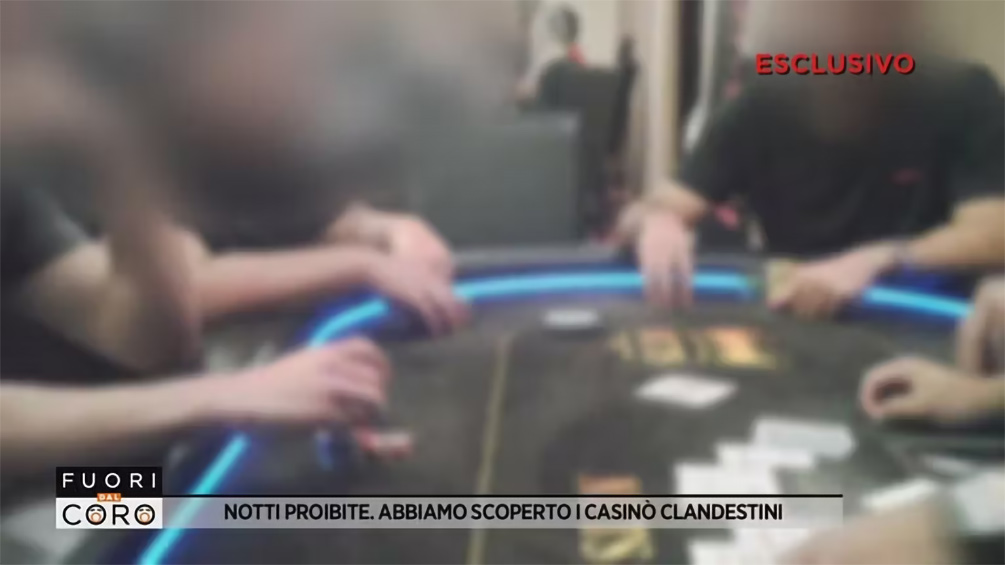 fuori dal coro casinò clandestini fuori dal coro casinò clandestini