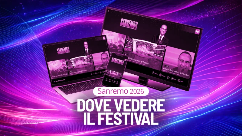 Dove vedere il Festival di Sanremo 2026 - in TV e Streaming