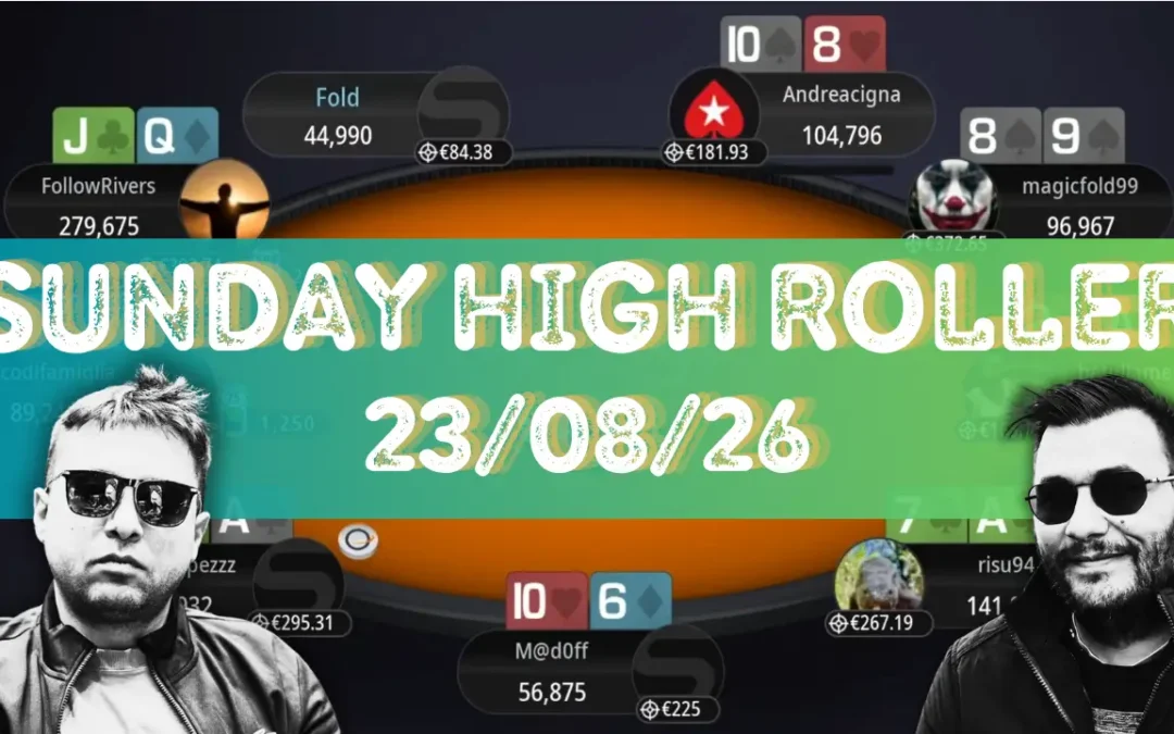 betullame11 vs risu94 in heads-up: ecco il video-replay a carte scoperte del tavolo finale Sunday High Roller!